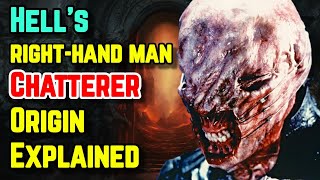 Chatterer Origins  Hells RightHand Man  Hellraiser Universe Explored [upl. by Cown]