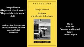 Georges Simenon  Maigret et le client du samedi  “Maigret e il cliente del sabato “ 8 di 8 [upl. by Tik475]