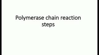 Polymerase chain reaction steps [upl. by Akkimat]