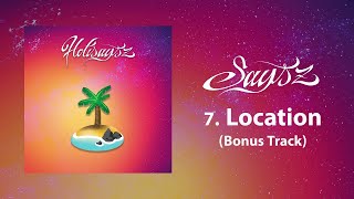 Saysz  Location Bonus Track Audio Officiel [upl. by Mott636]