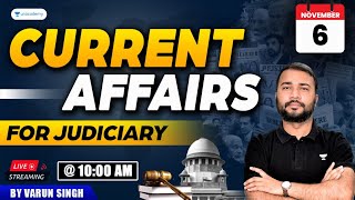 November 6 Current Affairs for Judiciary  Varun Singh  Unacademy Judiciary [upl. by Gigi161]