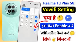 Realme 13 Plus Vowifi Kya Hai  Realme 13 Plus Vowifi Calling Kaise Kare  Realme 13 Wifi Call Kare [upl. by Giffie]