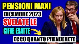 🔴 PENSIONI MAXI DICEMBRE 👉 SVELATE LE CIFRE ESATTE Ecco quanto prenderete in più 💰👍 [upl. by Nyltiac37]