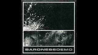 Baroness – Demo 2003 [upl. by Jenifer]