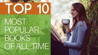 Top 10 Most Popular Books of All Time [upl. by Horatius]