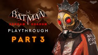 Batman Arkham Shadow – Part 3 – Playthrough [upl. by Aulea410]