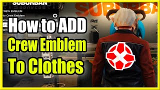 How to add CREW EMBLEM to Shirts Hoodies Jackets in GTA 5 Online Fast Method [upl. by Malkah]