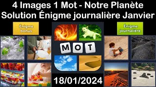 4 Images 1 Mot  Notre Planète  18012024  Solution Énigme Journalière  Janvier 2024 [upl. by Nat161]