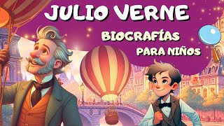 JULIO VERNE Biografías para niños y mayores 🪐 [upl. by Killy812]