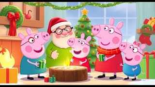 Peppas Magical Christmas CelebrationampPeppa Pig Full Episodes🎁Merry Christmas🎁Peppa Pig Christmas [upl. by Sidonius]