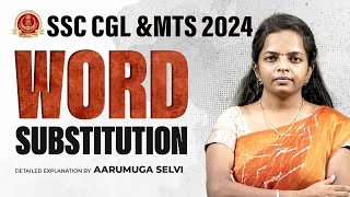 SSC CGL amp MTS 2024  WORD SUBSTITUTION  DETAILED EXPLANATION BY AARUMUGA SELVI [upl. by Aggie786]