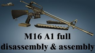 M16 A1 full disassembly amp assembly [upl. by Etnahsa]