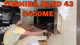 Toshiba QLED Tv 43 inch C450ME Unboxing Video [upl. by Keegan]