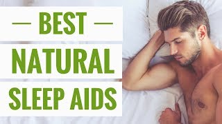 4 Natural Sleep Aids To Help You Get A Good Nights Sleep [upl. by Traver]