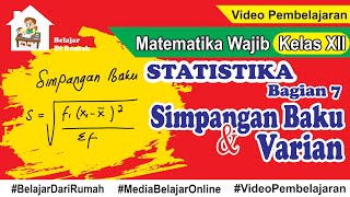 Statistika Bagian 7  Simpangan Baku dan Varian Data Tunggal dan Data Berkelompok [upl. by Nauqe88]