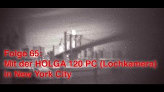 Vlog aus New York Mit der Lochkamera Holga 120 PC unterwegs im Big Apple [upl. by Akiraa]