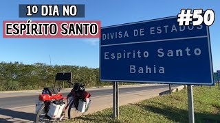 PRIMEIRO DIA INTENSO NO ESPÍRITO SANTO  50 [upl. by Viafore]