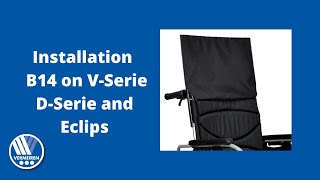 How to install the B14 backrest on a VSerie DSerie or Eclips wheelchair  VERMEIREN [upl. by Ias]