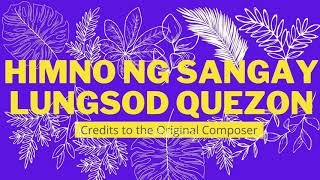 Himno ng Sangay Lungsod Quezon [upl. by Itoyj]