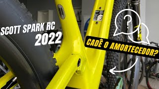 Bicicleta Scott Spark 2022 cadê o amortecedor [upl. by Dail]