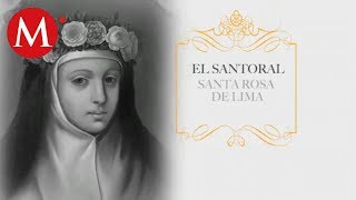 El Santoral 23 de agosto Santa Rosa de Lima [upl. by Uyerta]