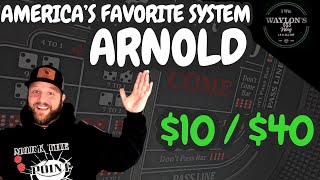 10 Level quotThe Arnoldquot Winning Craps Strategy [upl. by Naud]