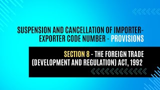 Suspension and cancellation of Importerexporter Code Number I IEC I Section 8 I FTDRA 1992 I CBLR [upl. by Thorndike]