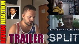 Reacción Trailer Split  Fragmentado  REACTION  REVIEW  CRÍTICA  M Night Shyamalan [upl. by Neerbas]