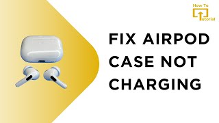 AirPods Pro Case Not Charging FIXED [upl. by Jeannie]