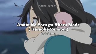 Anata No Yoru ga Akeru Made  あなたの夜が明けるまで  IA ft Fukase  KARAOKE VERSION [upl. by Aibara64]