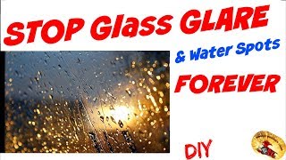 STOP Auto Glass GLARE amp WATER SPOTSFOREVER [upl. by Wilmar]