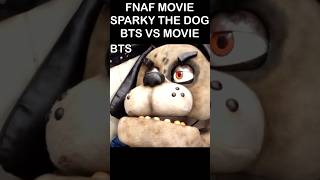 FNaF Movie Sparky BEHIND THE SCENES Vs MOVIE  FNAF Movie 2 LEAK [upl. by Zollie]