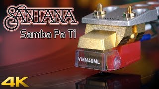 Santana  Samba Pa Ti  Vinyl  4K [upl. by Elocin445]