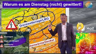 Gewitter Unwetter amp Superzellen am Dienstag Warum es nicht gewittert Kleiner MittelfristTrend [upl. by Nodnnarb]