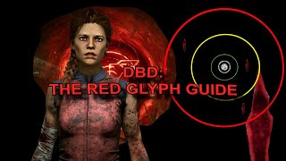 DBD THE RED GLYPH GUIDE [upl. by Cawley]