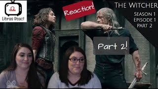 The Witcher Season 1 Episode 1 Reaction Part 2  Libras React [upl. by Eduino]