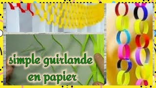 des simples guirlandes en papier pour la décoration [upl. by Alleuqram]