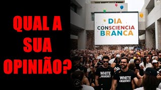 Dia da consciência negra e se fosse ao contrário [upl. by Ewnihc]