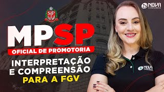 Concurso MPSP Interpretação e compreensão de Textos para a FGV [upl. by Cuttie155]