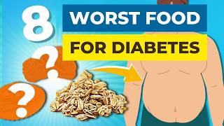 8 Worst Foods That Cause Diabetes [upl. by Ainigriv]