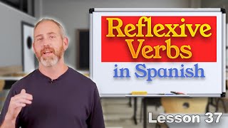 Reflexive Verbs in Spanish  The Language Tutor Lesson 37 [upl. by Kenzie]