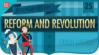 Reform and Revolution 18151848 Crash Course European History 25 [upl. by Rodablas241]