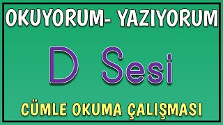 D Sesi Cümle Okuma Çalışması  1 Sınıf Okuma Yazma D Harfini Öğreniyorum [upl. by Mahon]