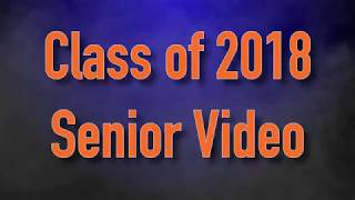 Naperville North Class of 2018 Senior Video Memories Made Will Never Fade [upl. by Ellerred451]