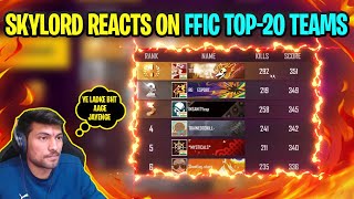 SKYLORD REACTS ON FFIC TOP20 TEAMS😎😍  DT ESPORTS [upl. by Gerc763]