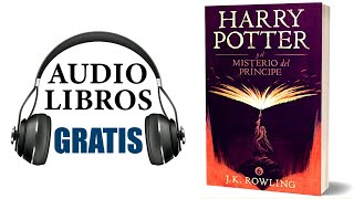 Harry Potter y el misterio del príncipe Audiolibro J K Rowling [upl. by Htesil882]