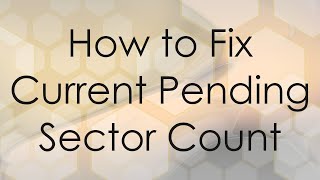 How to Fix Current Pending Sector Count [upl. by Yunfei918]