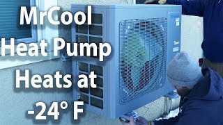 The MrCool Universal Heat Pump Heats at 24 Degrees [upl. by Leuqim757]