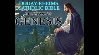 The Book of Genesis  DouayRheims Catholic Bible Audio [upl. by Newnorb]