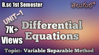 Differential equations part1  variable separable method and problemsBsc1st SEM maths in telugu [upl. by Jemina]